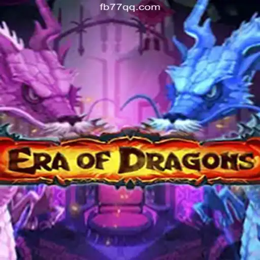 Explore the Magical Realm of EraOfDragons and Dive into the 77QQ.com Platform