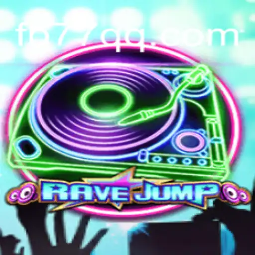 Exploring the Thrilling World of RaveJump: A Pulsating Adventure on 77QQ.com
